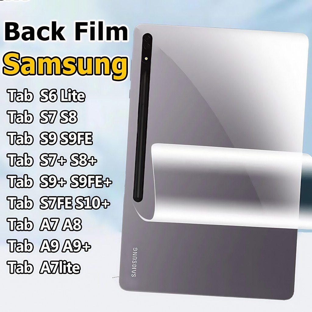 ฟิล์มหลังด้าน Samsung Galaxy Tab S9 S8 S7 S6Lite Back Film Samsung Galaxy Tab S8+ S9+ S7+ S9FE S9FE+ A9 A9+ A7 A7lite -Hhydrogel ใส