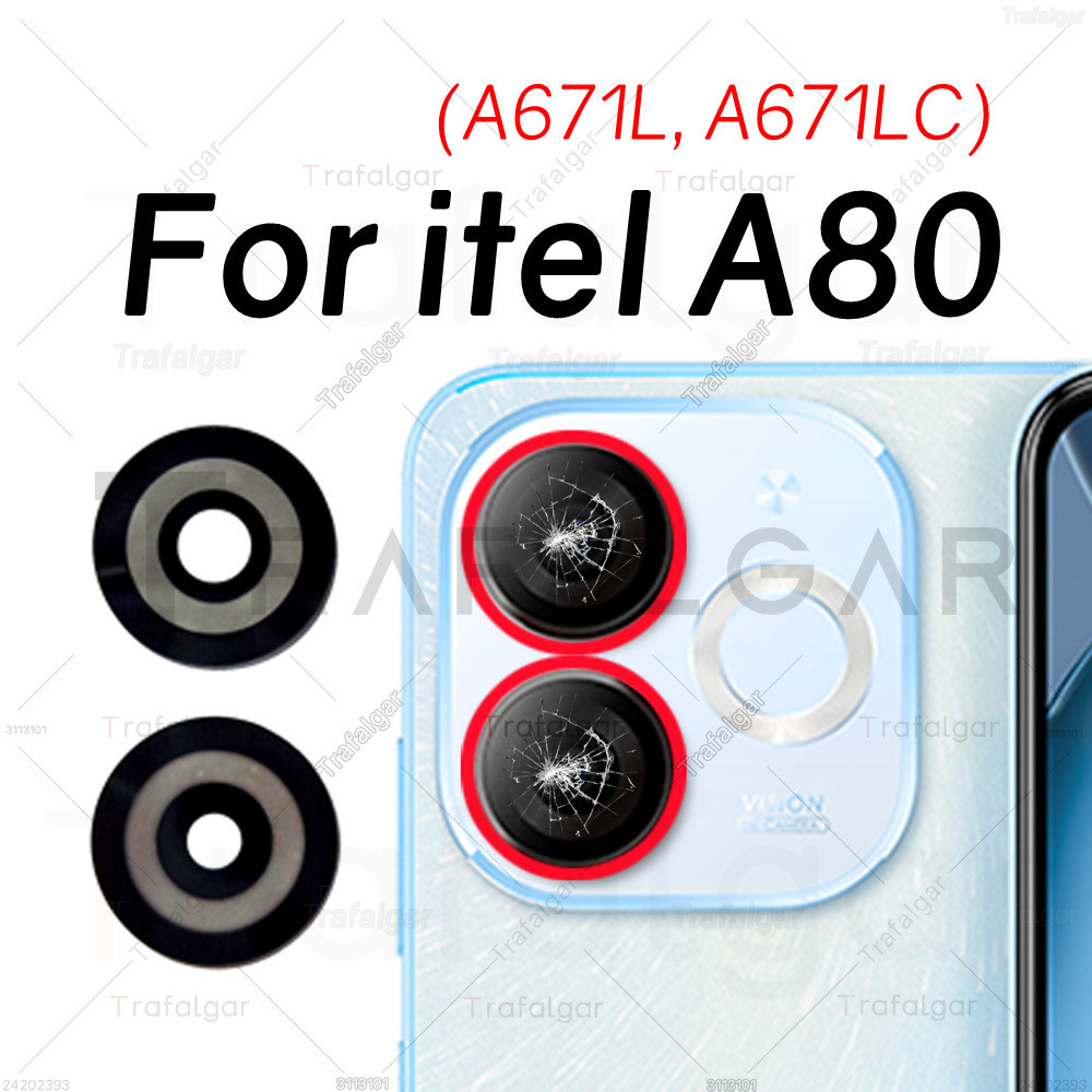 เลนส์กล้องด้านหลังสําหรับ itel A80 A671L A671LC ฝาครอบกล้องเปลี่ยนด้วยสติกเกอร์กาว