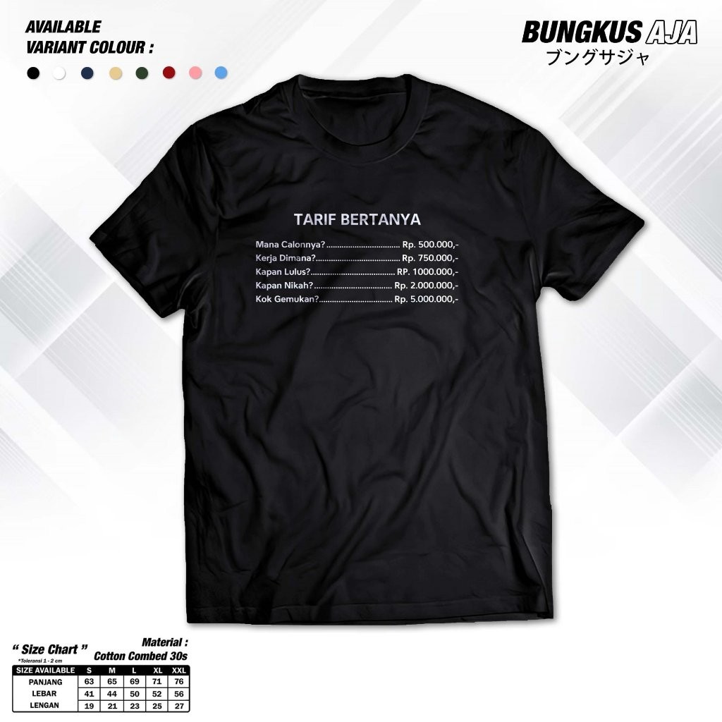 Tarif เสื้อยืดถาม About Life ล่าสุด Viral Words Distro เสื้อผ้าฝ้าย Combed 30s Bungkusaja A6637