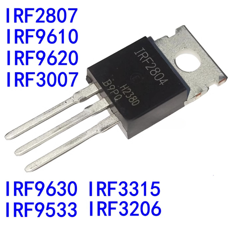 2 ชิ้น Original IRF2804 IRF2807 IRF3007 IRF3206 IRF3315 IRF9533 IRF9610 IRF9620 IRF9630 TO-220 MOSFET N-Channel & P-Channel Power ทรานซิสเตอร์