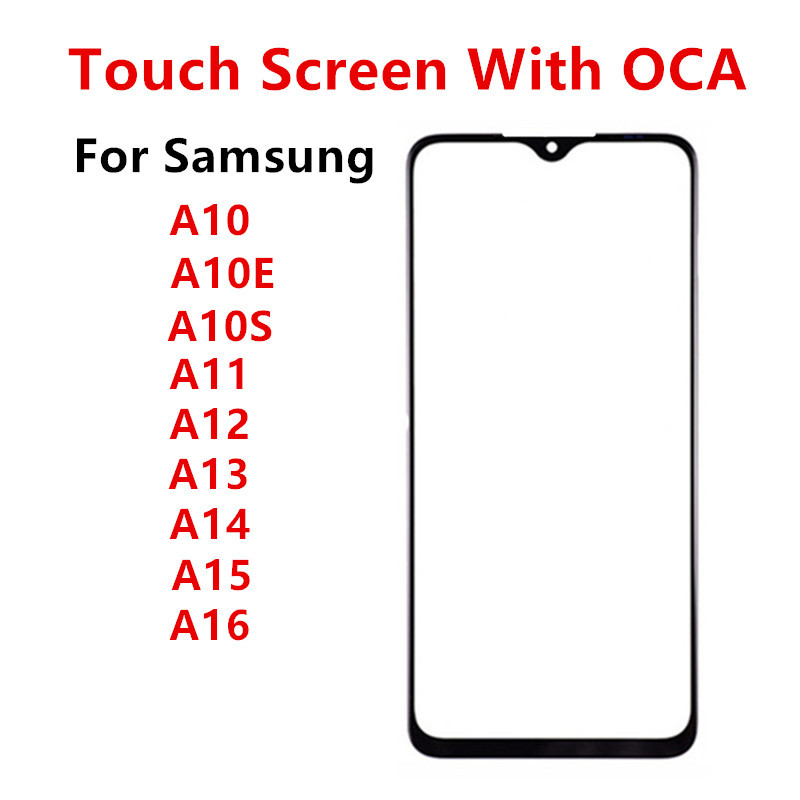 1x หน้าจอสัมผัสสําหรับ Samsung Galaxy A10 A10S A10E A11 A12 A13 A14 A15 A16 A137 Out Glass LCD ด้านหน้าแผงเลนส์ OCA กาว