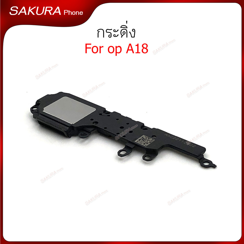 กระดิ่ง op A18 สำหรับ oppo A18 Speaker Ringer Buzzer Ringe ลำโพงล่าง