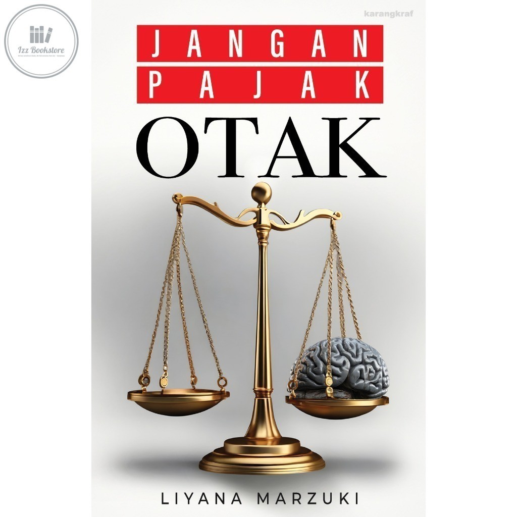 [KK] ALAF 21 Jangan Pajak Otak (Buku Politik) - Liyana Marzuki