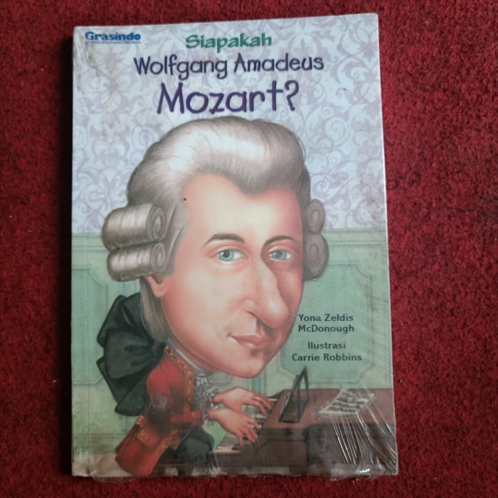 ใครคือ Wolfgang Amadeus Mozart? ใครคือ Wolfgang Amadeus Mozart โดย Yona Zeldis McDonough