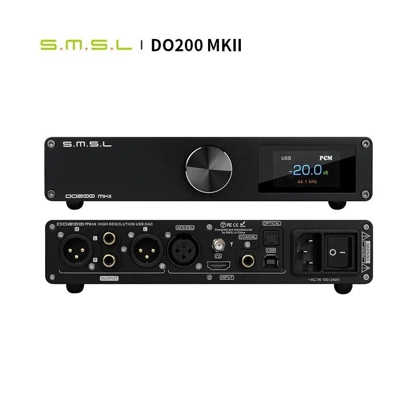 Smsl DO200 MKII เครื่องถอดรหัสเสียง DAC ES9068AS*2 XMOS XU316 บลูทูธ 5.1 MQA OPA1612*5 Op Amp DSD512 768KHZ 32Bit