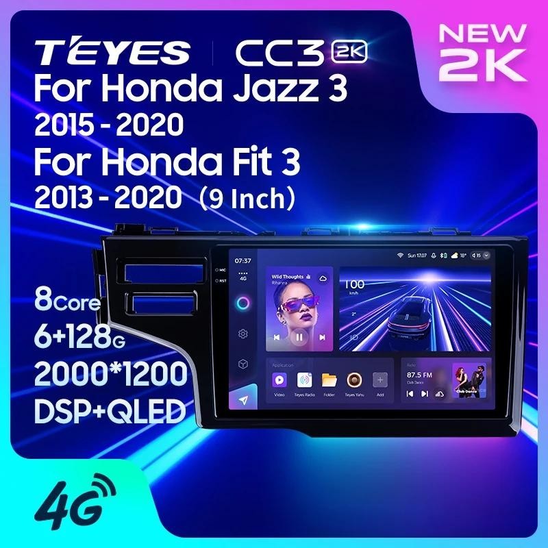 Teyes CC3L CC3 2K สําหรับ Honda Jazz 3 2015 - 2020 Fit 3 GP GK 2013 - 2020 รถวิทยุมัลติมีเดียเครื ่ องเล ่ นวิดีโอนําทางสเตอริโอ GPS Android 10 ไม ่ มี 2din 2din dvd