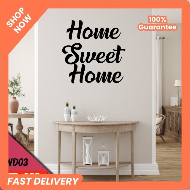 สติ๊กเกอร์ติดผนัง QUOTE HOME SWEET HOME WALL DECORTATION สติ๊กเกอร์สําหรับบ้าน ห้อง - WD03