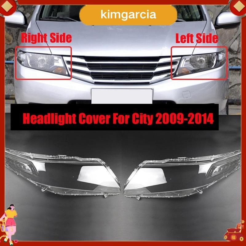 【 Kimgarcia 】 สําหรับ City 2009-2014 ฝาครอบไฟหน ้ ารถโคมไฟหัวโปร ่ งใสโคมไฟเชลล ์ เลนส ์ แก ้ ว