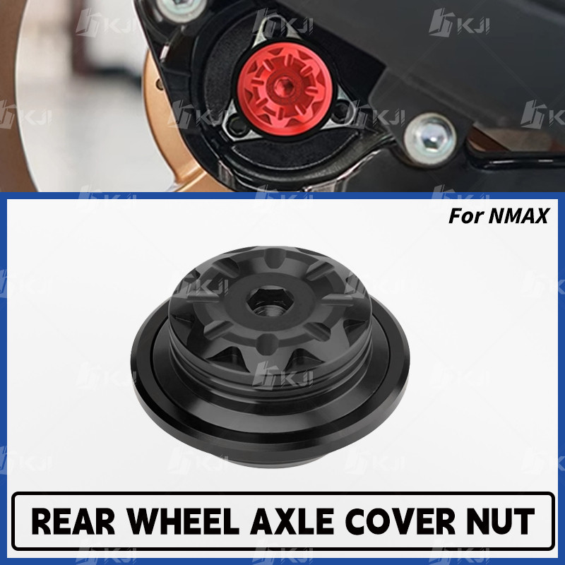 สําหรับ Yamaha NMAX 160/155/125/TURBO/NEO ด้านหลังเพลาล้อหมวกเพลา Slider ฝาครอบถ้วยอุปกรณ์เสริม