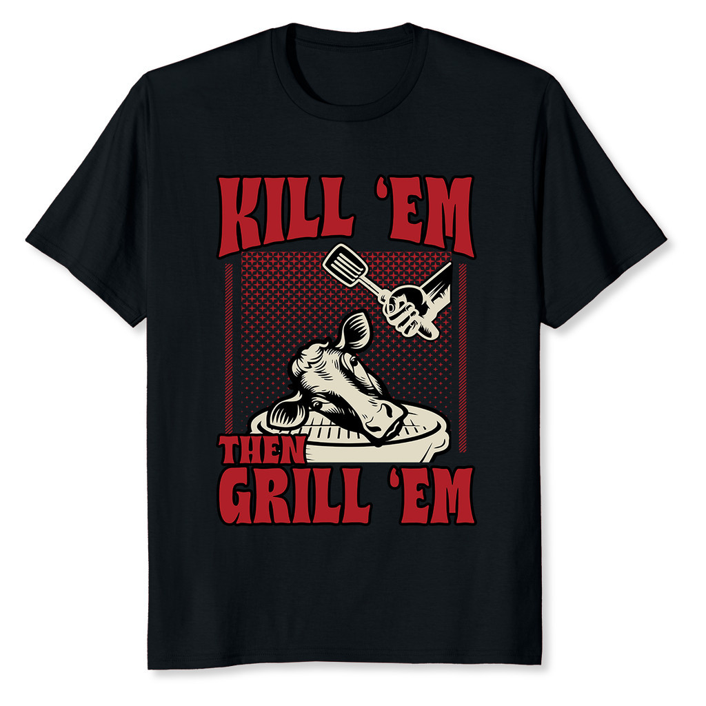 Kill Em Then Grill Em ตลก Beef Bbq Master Grill เสื้อยืดย่าง