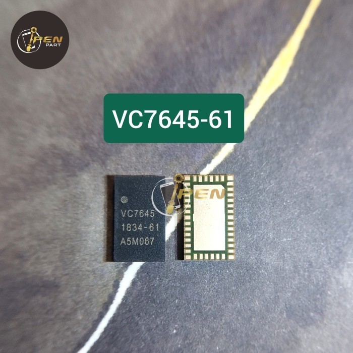 EC99 IC RF VC7645-61 Infinix Smart 4 ใหม่ทดสอบ VC7645 61 PA