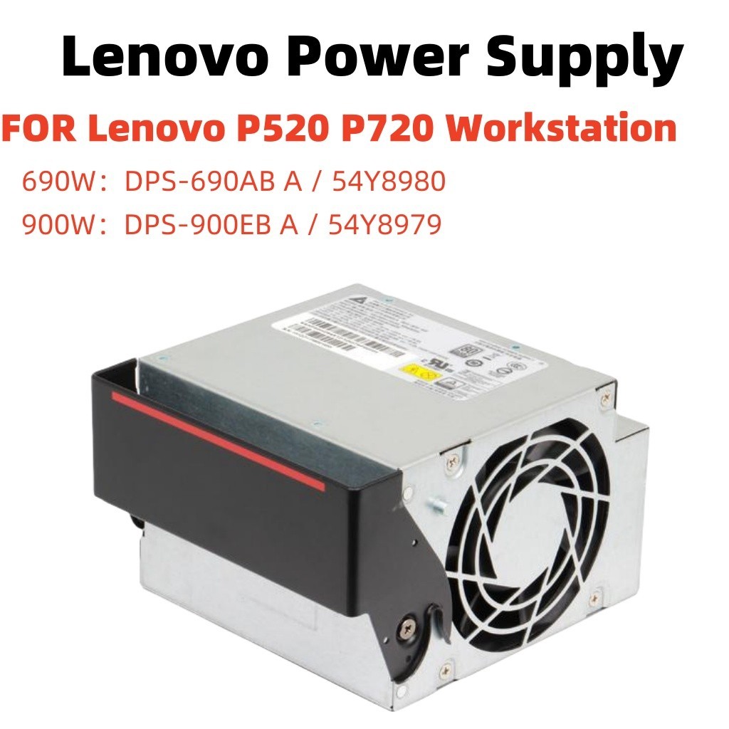 สําหรับ Lenovo P720 P520 690W 900W Workstation แหล่งจ่ายไฟ DPS-690AB 54Y8980 DPS-900EB 54Y8979