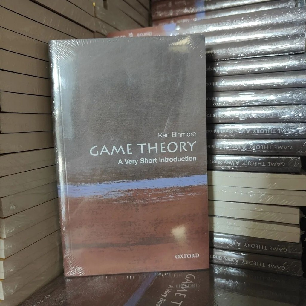 Game Theory Oxford General Reader Game Theory: A Very Short Intr