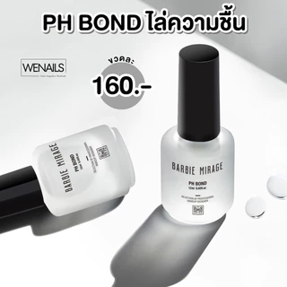 PH Bond BBM ไล่ความชื้น BARBIE MIRAGE ช่วยปรับสภาพหน้าเล็บ -wenailsth