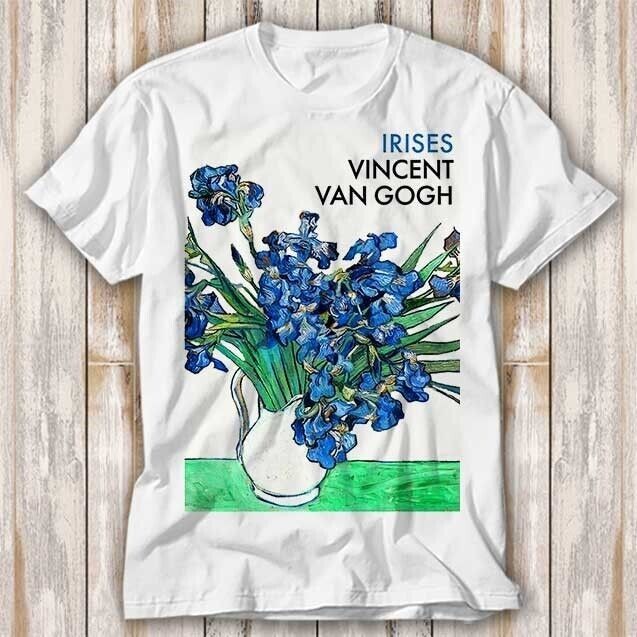Van Gogh Iris Art Fashion Design T เสื้อผู้ใหญ่ Top Tee Unisex 3947