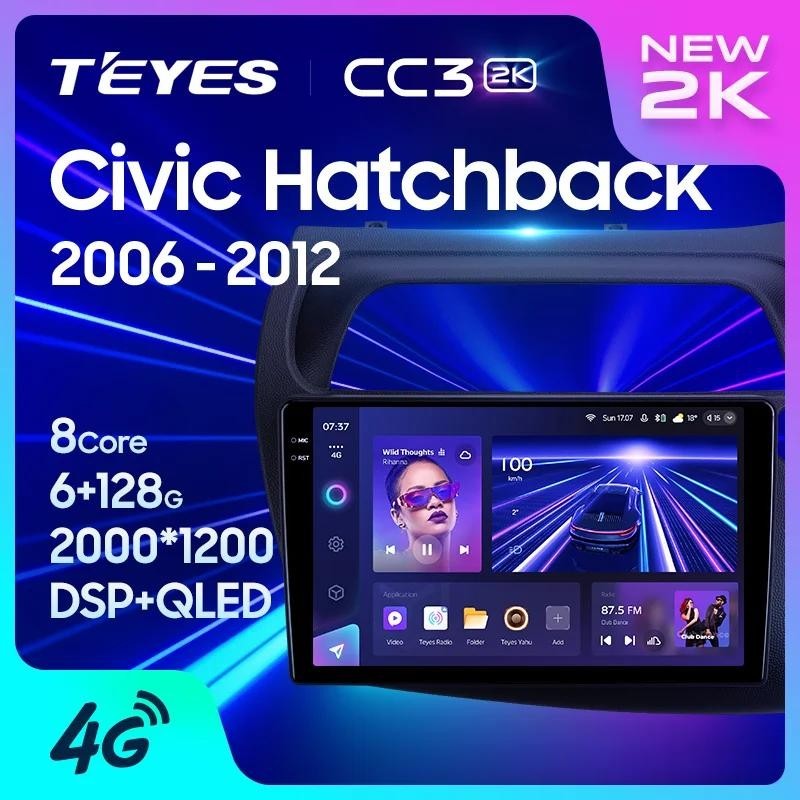 Teyes CC3L CC3 2K สําหรับ Honda Civic Hatchback 2006 - 2012 ขวามือไดรฟ ์ รถวิทยุมัลติมีเดียเครื ่ องเล ่ นวิดีโอนําทางสเตอริโอ GPS Android 10 ไม ่ มี 2din 2din dvd