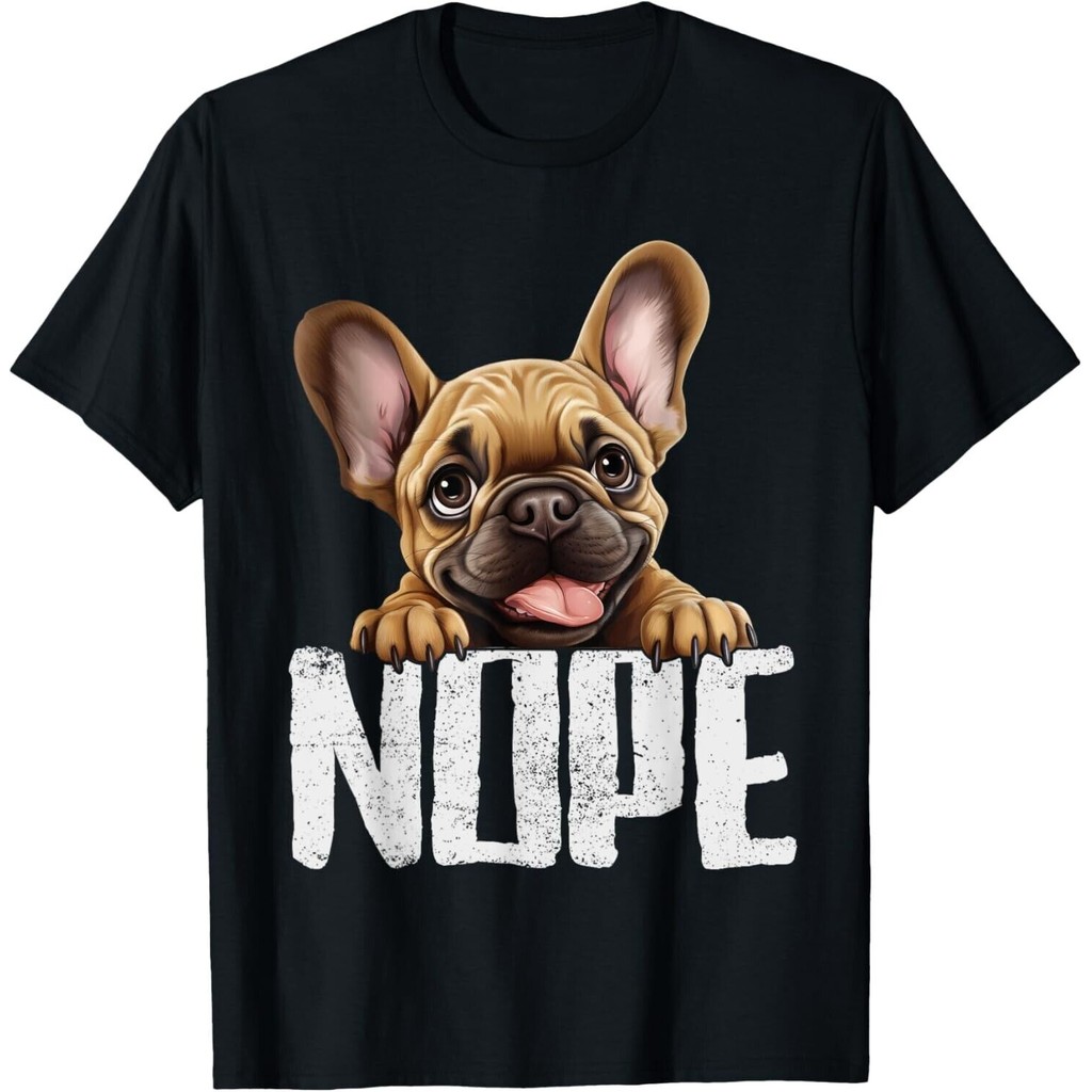 Nope Lazy French Bulldog Dog Lover - เสื้อยืด Unisex French Bulldog Mom น่ารัก