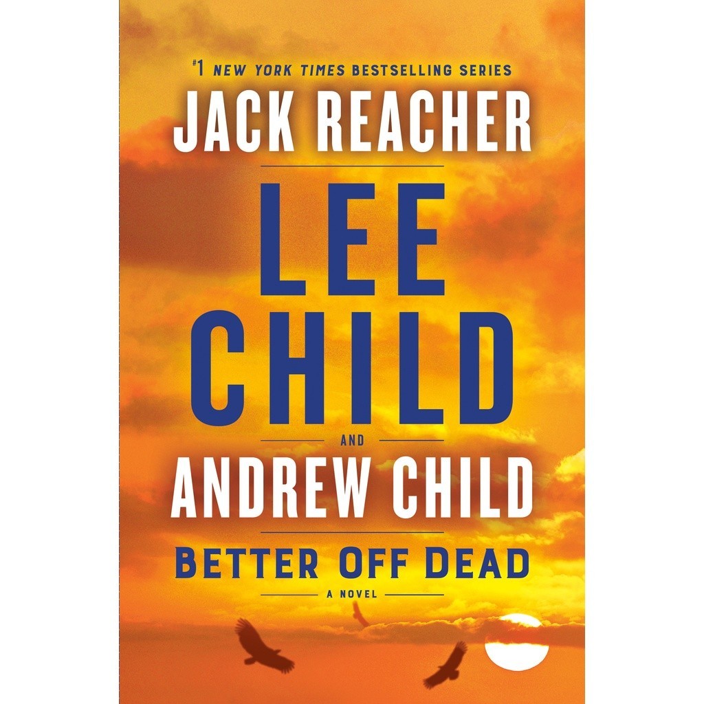 Better Off Dead นวนิยาย Jack Reacher ( เวอร ์ ชันภาษาอังกฤษ )
