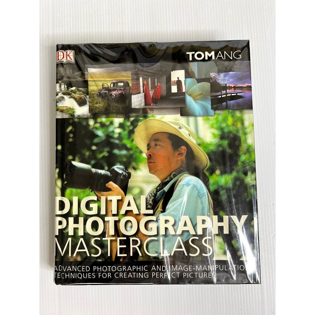 Digital Photography Masterclass Tom Ang July 29, 2013 90-99% Hardcover