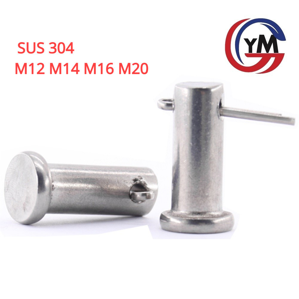 [YMH1] M12/M14/M16/M20 หมุดพิน ปิ๊น สลัก หัวกลมแบน สแตนเลส 304 แถมปิ้นเสียบ / Clevis Pin w/ Cotter Pin SUS304