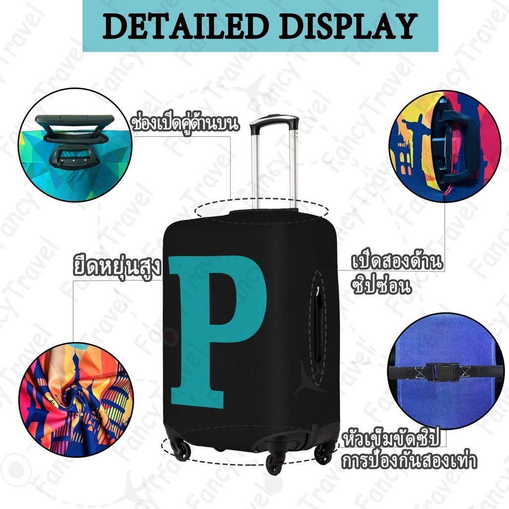 Fancytravel Letter P ผ้าคลุมกระเป๋าเดินทาง กระเป๋าเดินทาง ผ้ายึดได้เยอะ กันฝุ่น กันรอย สวมใส่ได้ ข้น 18/20/22/24/26/28/32นิ้ว