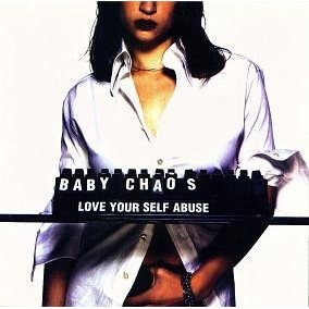 (มือสอง) BABY CHAOS Love Your Self Abuse CD (AUS)