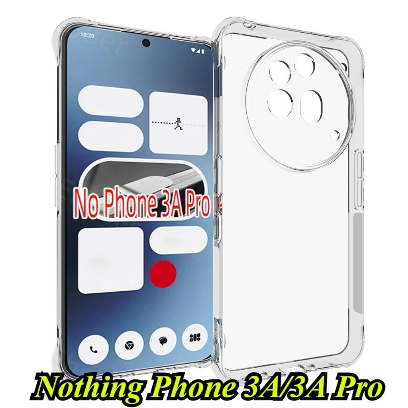 กันกระแทกปลอกใสสําหรับโทรศัพท์ไม่มีอะไร 3a Pro 5G 2025 เคสโทรศัพท์ถุงลมนิรภัยใส Anti-Fall ปกป้องเชลล