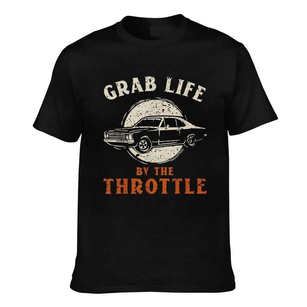 เสื้อยืด พิมพ์ลาย Grab Life By The Throttle แฟชั่นสําหรับผู้ชาย