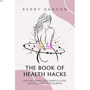 หนังสือของแฮ็คสุขภาพ | สุขภาพ ( PDF / EPUB )