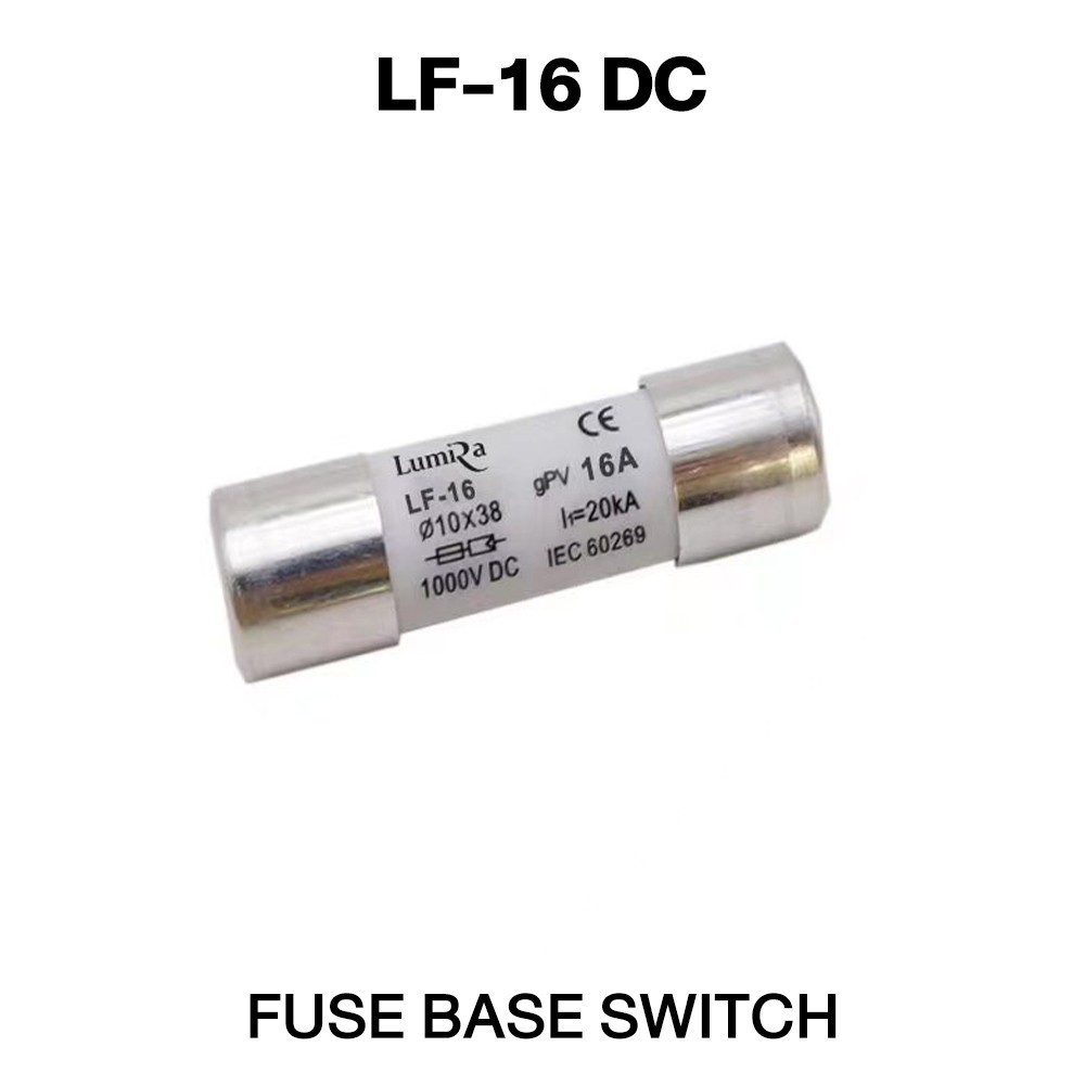 DC Fuse 1000V 16A,20A,32A ฟิวส์ Safety Breaker Lumira