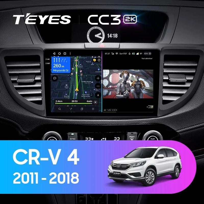 Teyes แผ่น dvd เครื่องเล่นมัลติมีเดีย วิทยุ CC3L CC3 2K สําหรับ Honda CR-V CRV 4 RM RE 2011-2018 GPS Android 10 No 2din 2