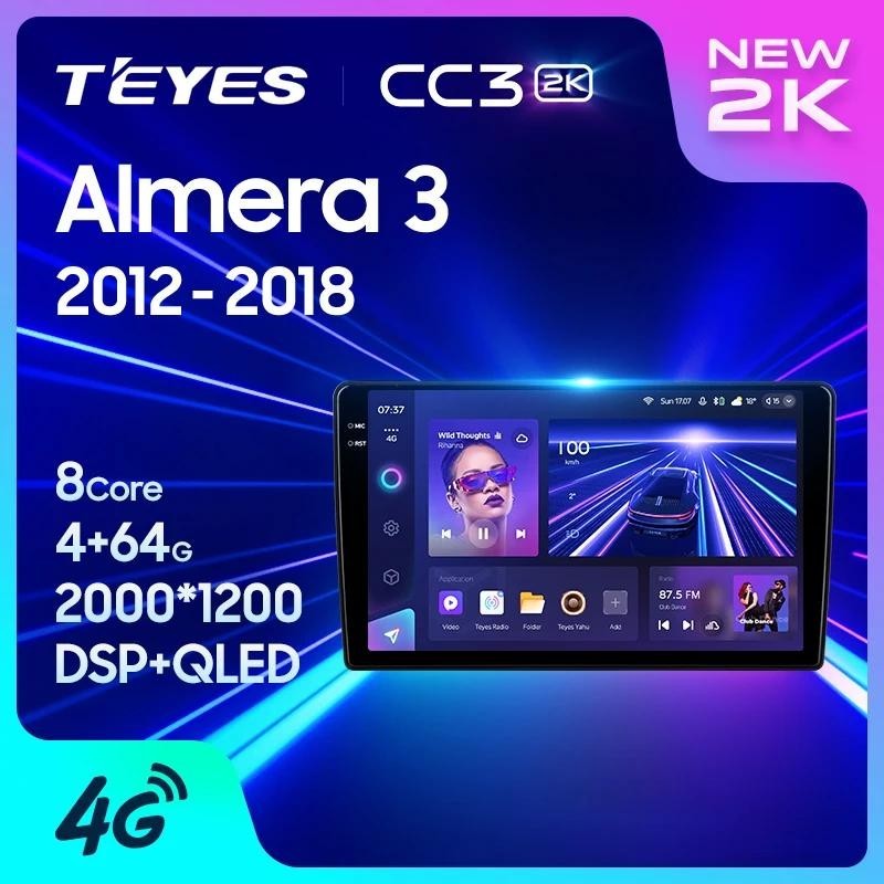 Teyes CC3L CC3 2K สําหรับ Nissan Almera 3 G15 2012 - 2018 รถวิทยุมัลติมีเดียเครื ่ องเล ่ นวิดีโอนําทางสเตอริโอ GPS Android 10 ไม ่ มี 2din 2 din dvd