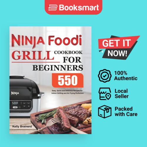 Ninja Foodi Grill Cookbook สําหรับผู้เริ่มต้น - ฮาร์ดแบ็ค - อังกฤษ - 9781801215046