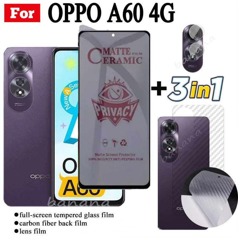 Oppo A60 Anti-Spy เซรามิคฟิล์มสําหรับ OPPO A 60 A6 0 A60 4G คลุมทั้งหมดป้องกันหน้าจอและเลนส์กล้องกระ