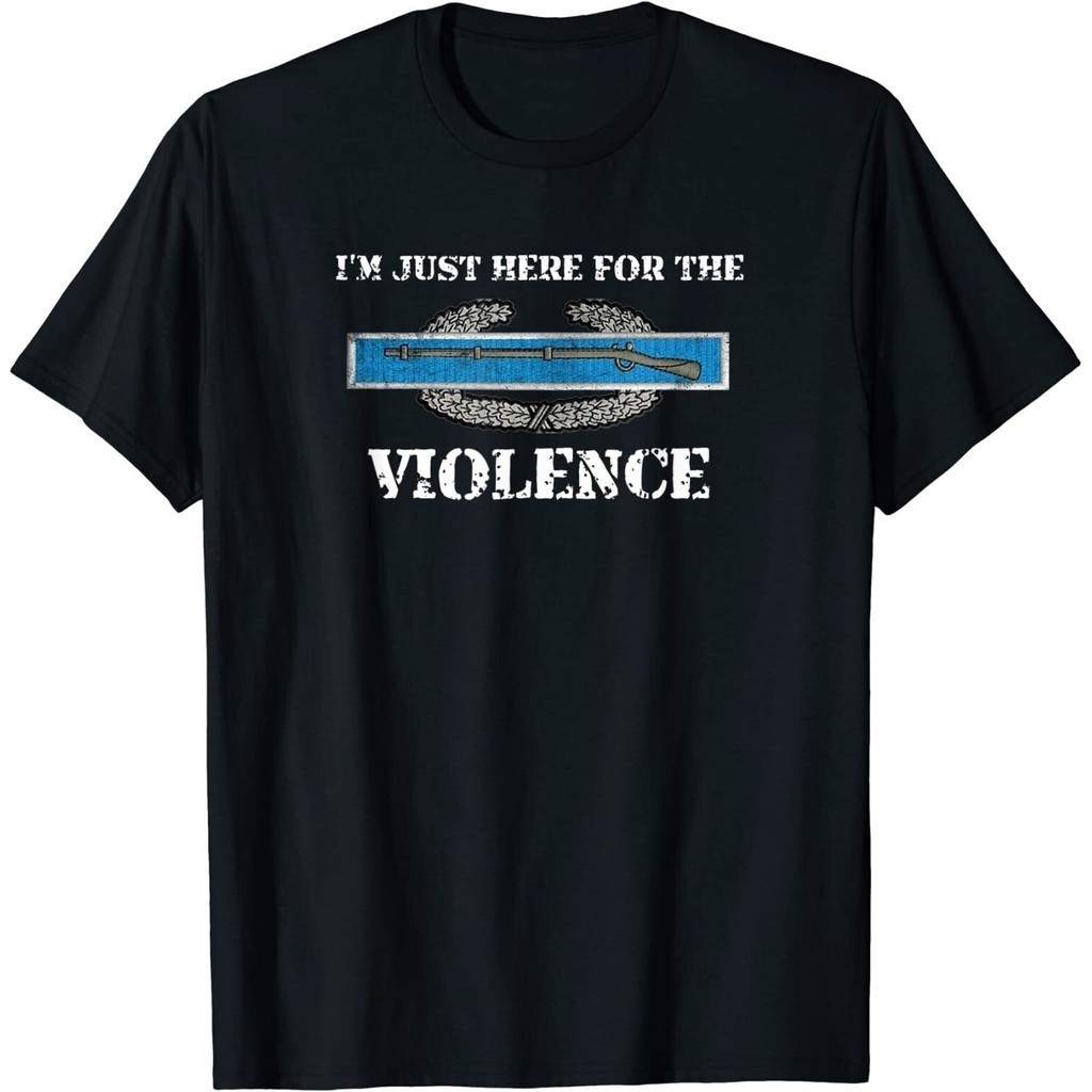 ใหม่จํากัด IM Just Here For The Cib Violence, Combat Infantryman Badge เสื้อยืด