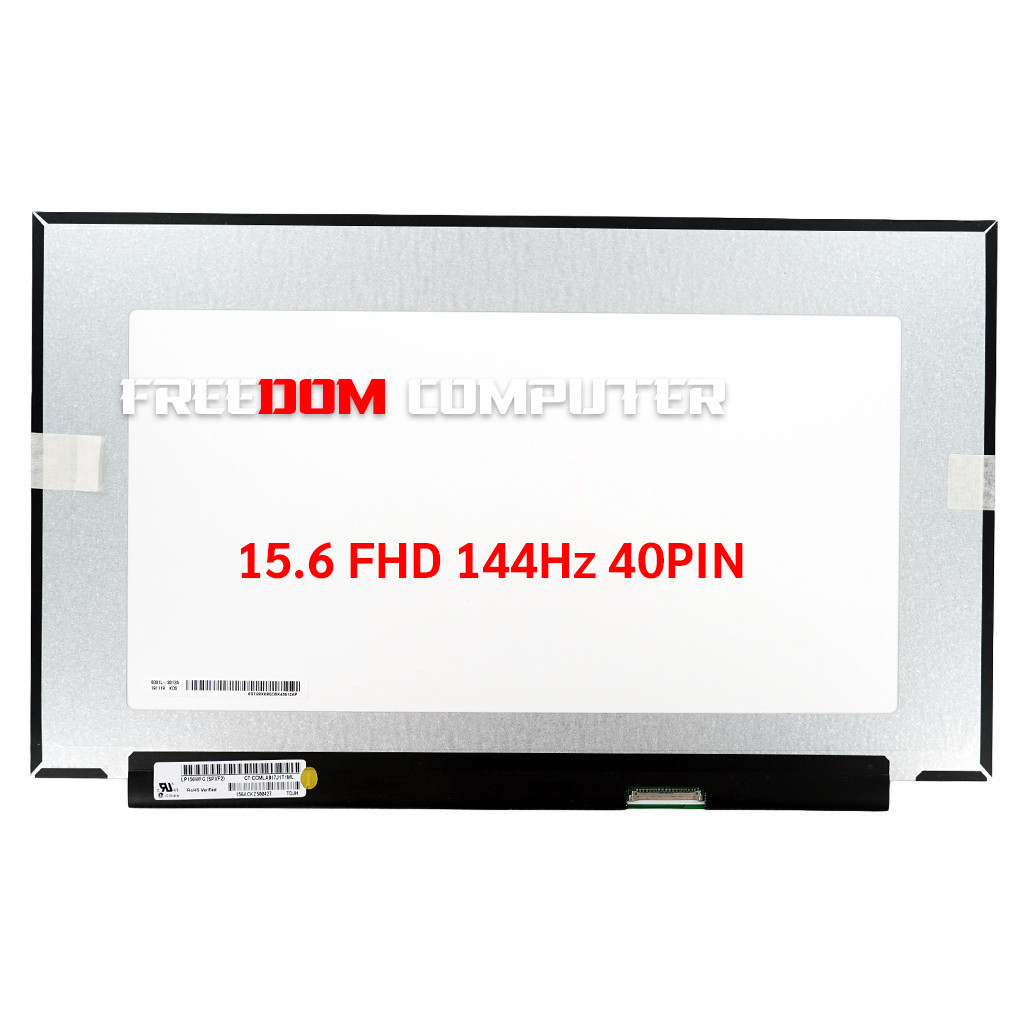 หน้าจอโน๊ตบุ๊ค 15.6 จอ LED 15.6 LED Slim Full HD 1920*1080 IPS 144HZ 40 Pin จอบางไม่มีหู LP156WFG SP