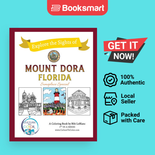 Culture To Color Mount Dora - Explore The Sights - ปกอ่อน - อังกฤษ - 9781733798501