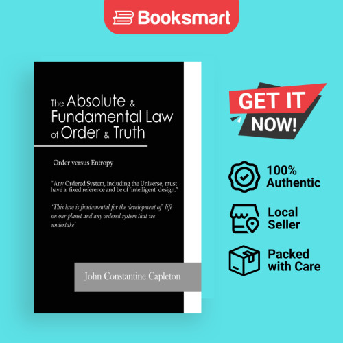The Absolute And Fundamental Law Of Order And Truth - ปกอ่อน - อังกฤษ - 9781958518267