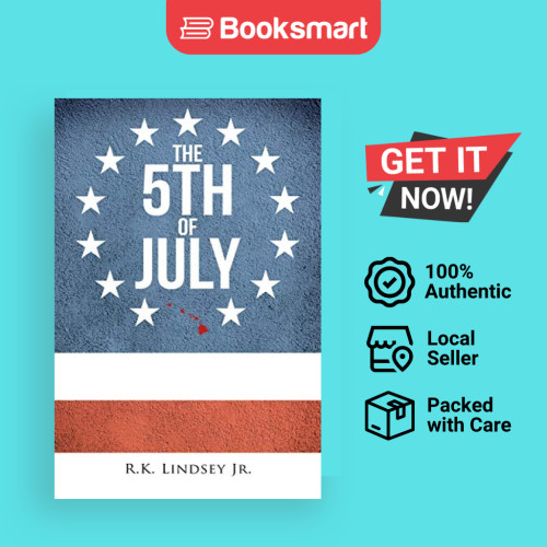 The 5th Of July - หนังสือปกอ่อน - อังกฤษ - 9781493162550