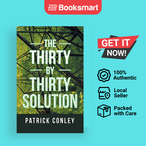 The Thirty By Thirty Solution - ปกอ่อน - อังกฤษ - 9781546203162