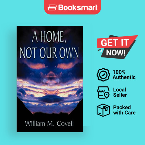 A Home Not Own Own - หนังสือปกอ่อน - อังกฤษ - 9781587219412