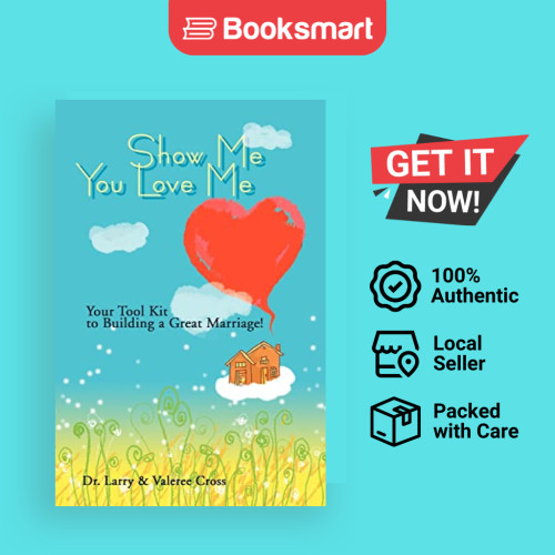 Show Me You Love Me - หนังสือปกอ่อน - อังกฤษ - 9780595408078