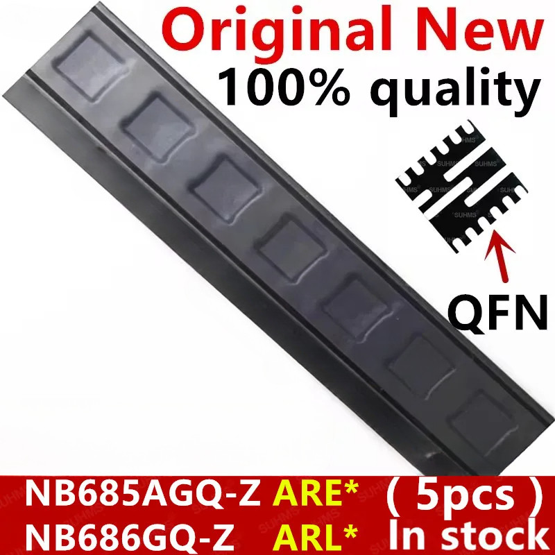 (5 ชิ้น) NB685AGQ-Z NB685AGQ NB685A AREG ARE. ใหม่) NB686GQ-Z NB686GQ NB686 ARLH ARL. คิวเอฟเอ็น
