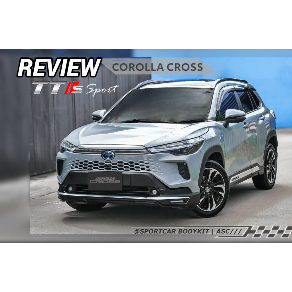 ชุดแต่งพร้อมกาบประตู Toyota Cross 24 25 ทรง TTS Sport - ชุดแต่ง Corolla Cross, Toyota Cross แต่ง, To