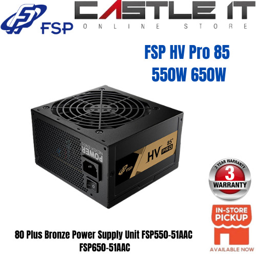 FSP HV Pro 85 550W 650W 80 Plus แหล่งจ่ายไฟสีบรอนซ์ FSP550-51AAC FSP650-51AAC