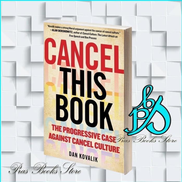 Cancel หนังสือเล่มนี้: The Progressive Case Against Cancel Culture และ Kova