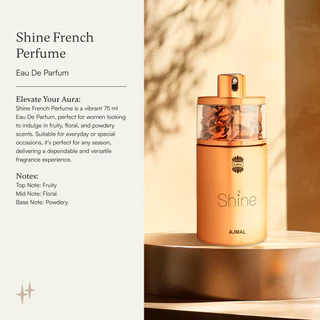AJMAL น้ำหอมกลิ่นชายน์เฟรนช์ Shine French Perfume 75 ml EDP หอมละมุน กลิ่นหรู ติดทนนาน