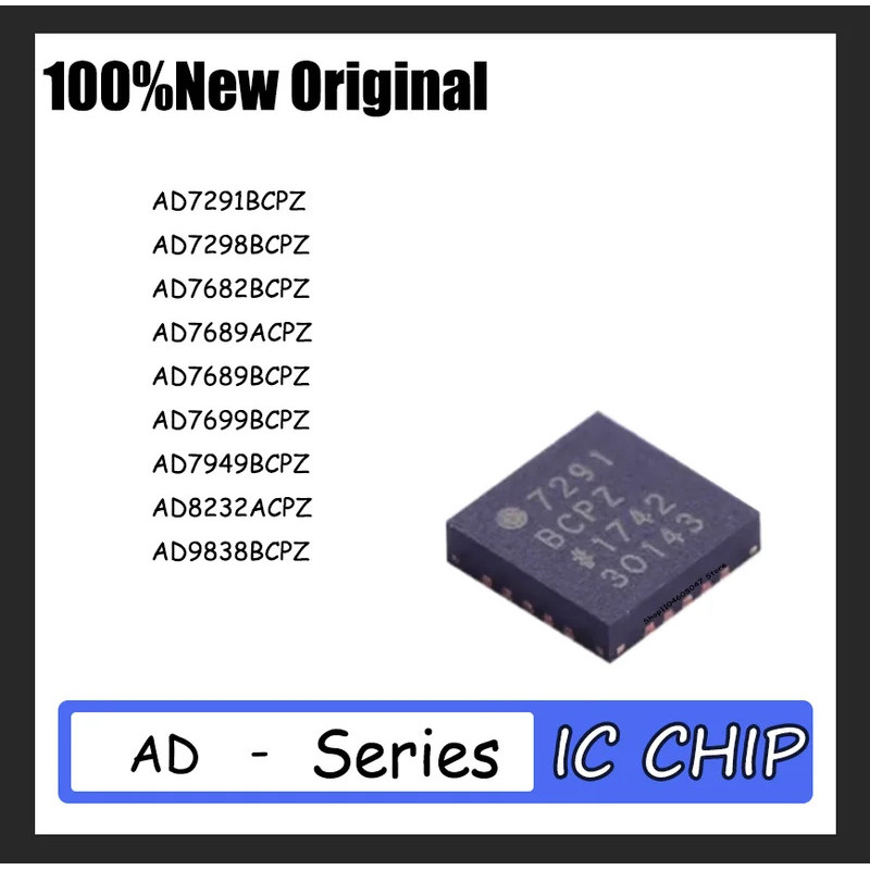 1PCS AD7291BCPZ AD7298 AD7682 AD7689 AD7689 AD7699 AD7949 AD8232ACPZ AD9838BCPZ LFCSP-20 ชิป ic