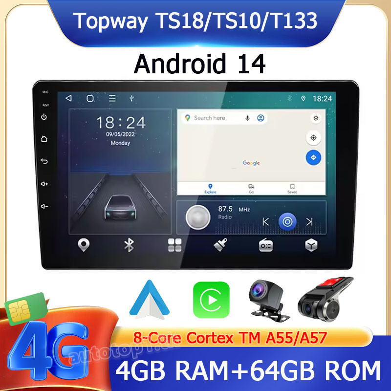 Topway TS18/TS10/T133 จอ android รถยนต์ 4GB RAM + 64GB ROM 2din 9/10 นิ้ว จอติดรถยนต์