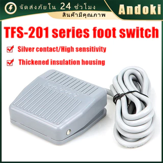 TFS-201 220Vสวิตช์เหยียบเท้าไฟฟ้า foot switch สวิทช์เท้าเหยียบ